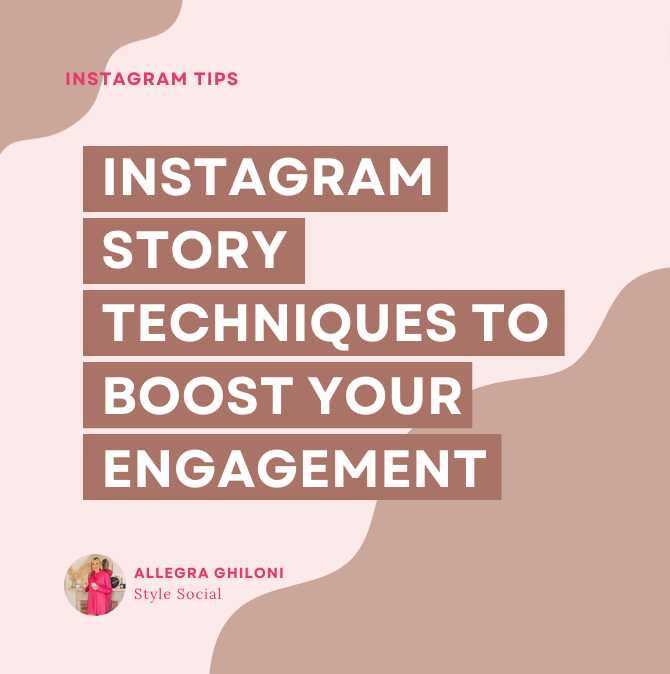 Instagram Story Techniques to Boost Your Engagement